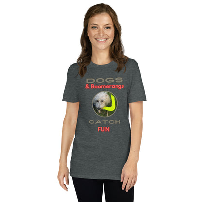 Dogs & Boomerangs Catch Fun Short-Sleeve Unisex T-Shirt